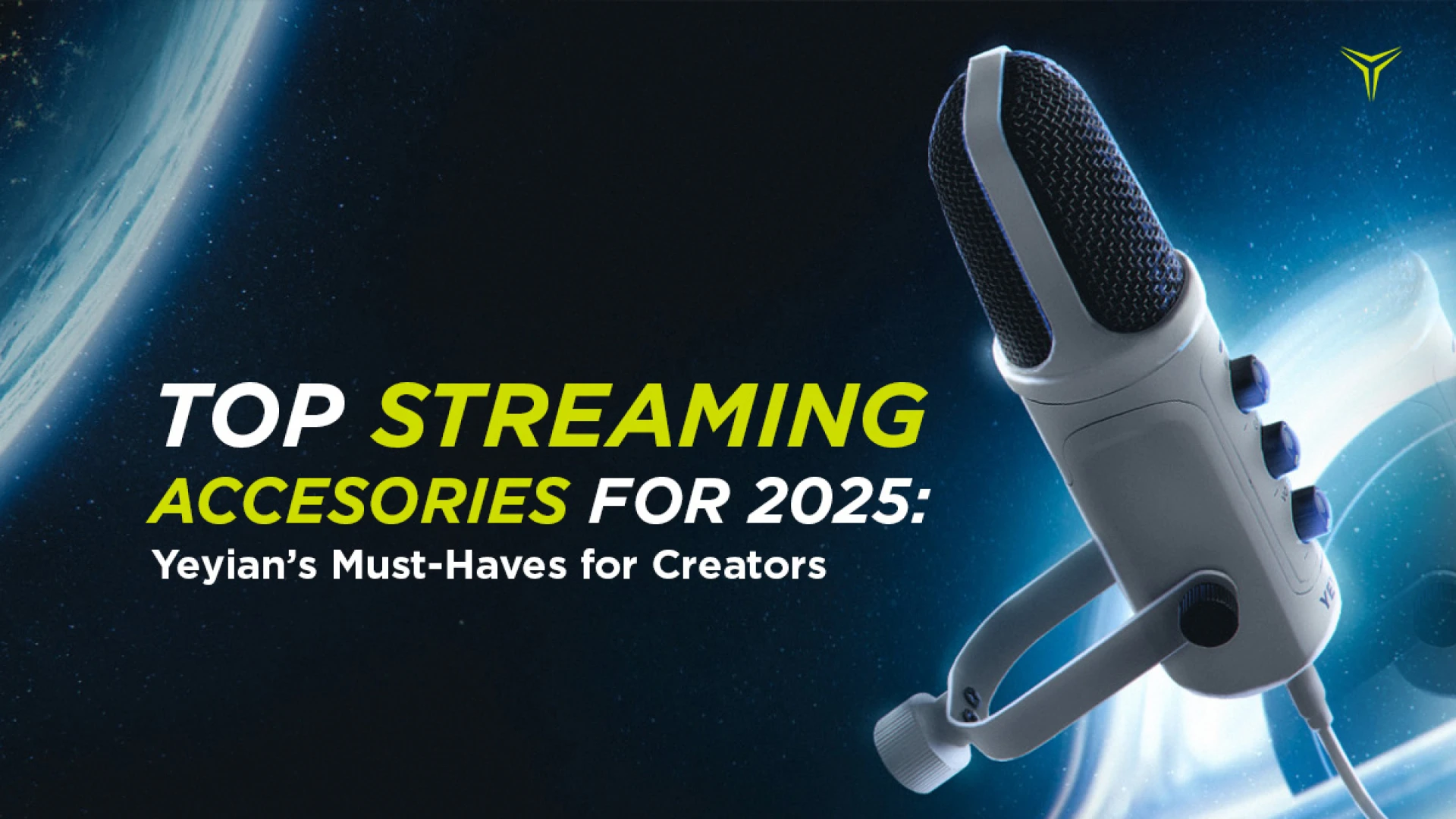 Best Streaming Accesories 2025