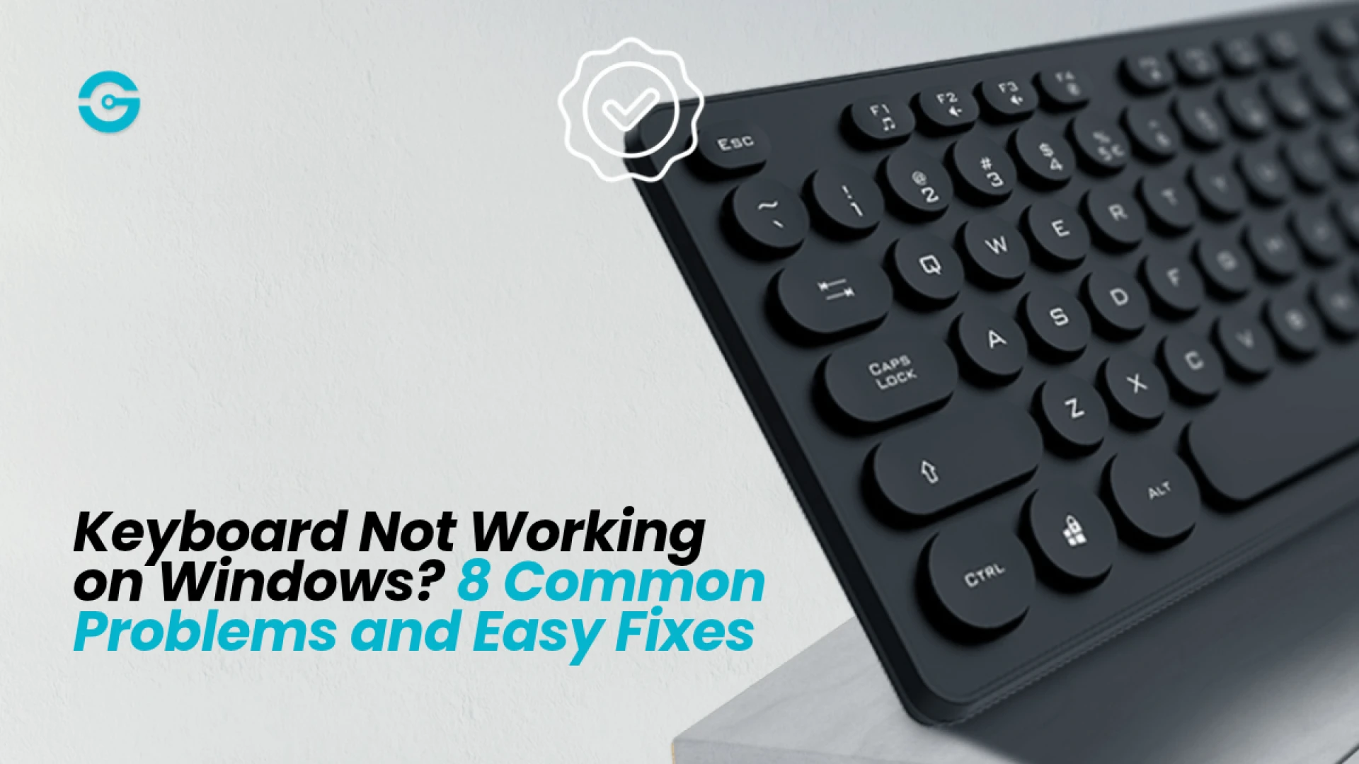 Keyboard Not Working on Windows? 8 Common Problems and Easy Fixes
